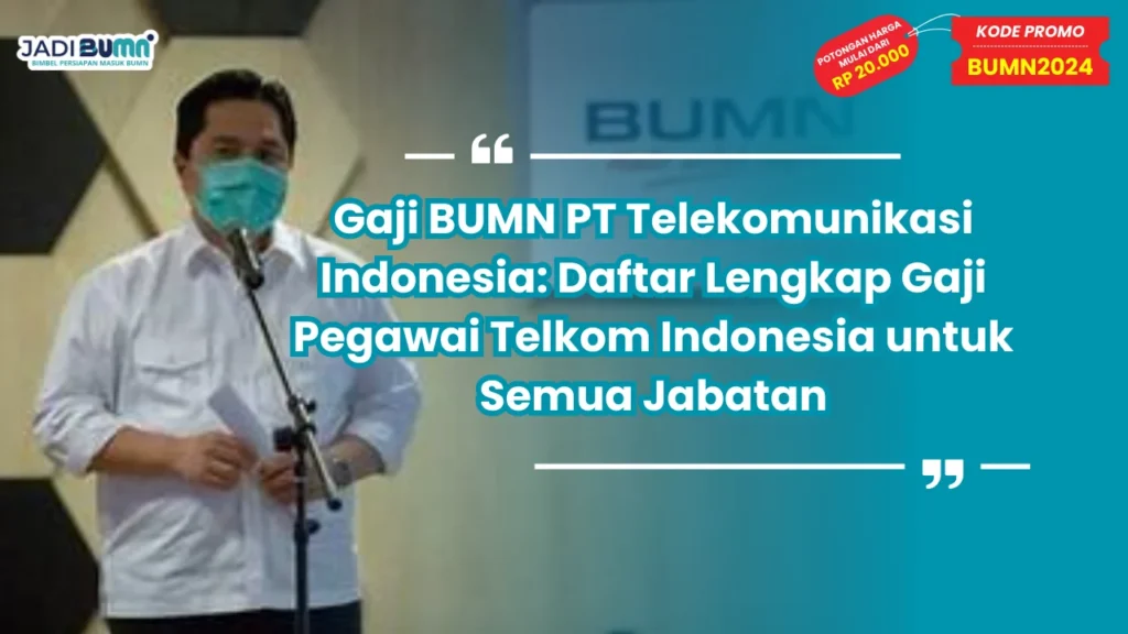 Gaji BUMN PT Telekomunikasi Indonesia