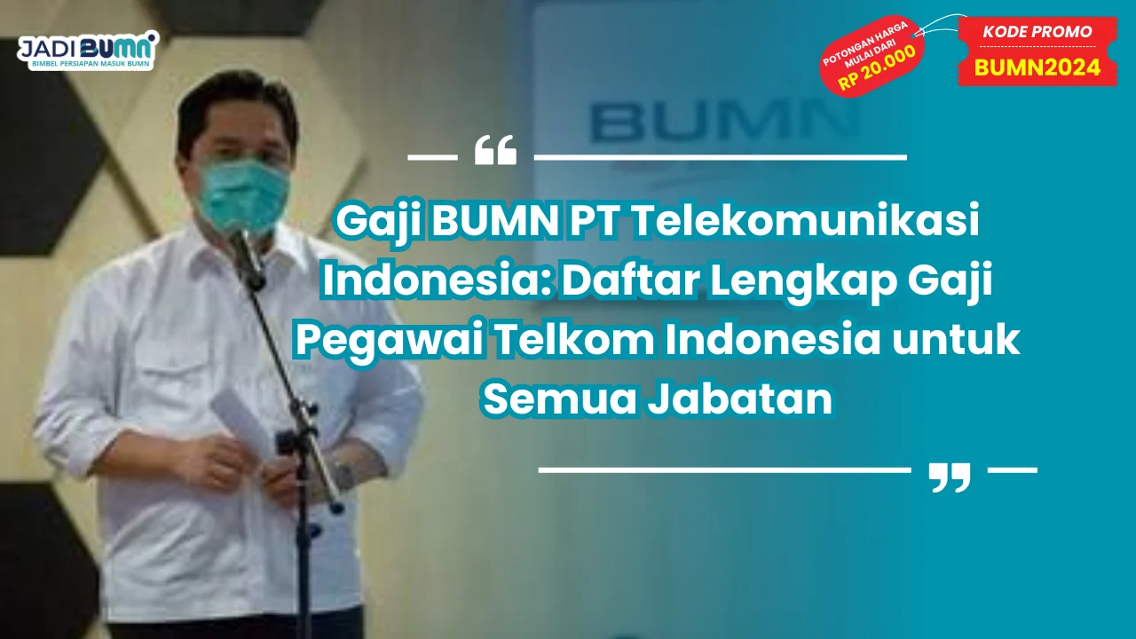 Gaji BUMN PT Telekomunikasi Indonesia