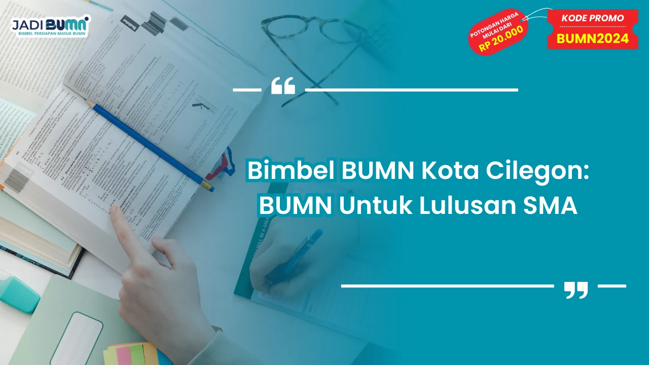 Bimbel BUMN KotaCilegon