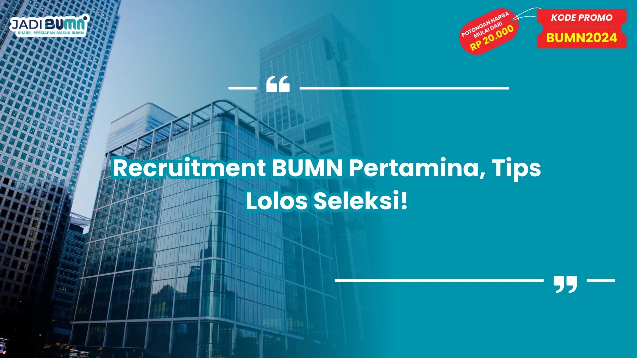 Recruitment BUMN Pertamina