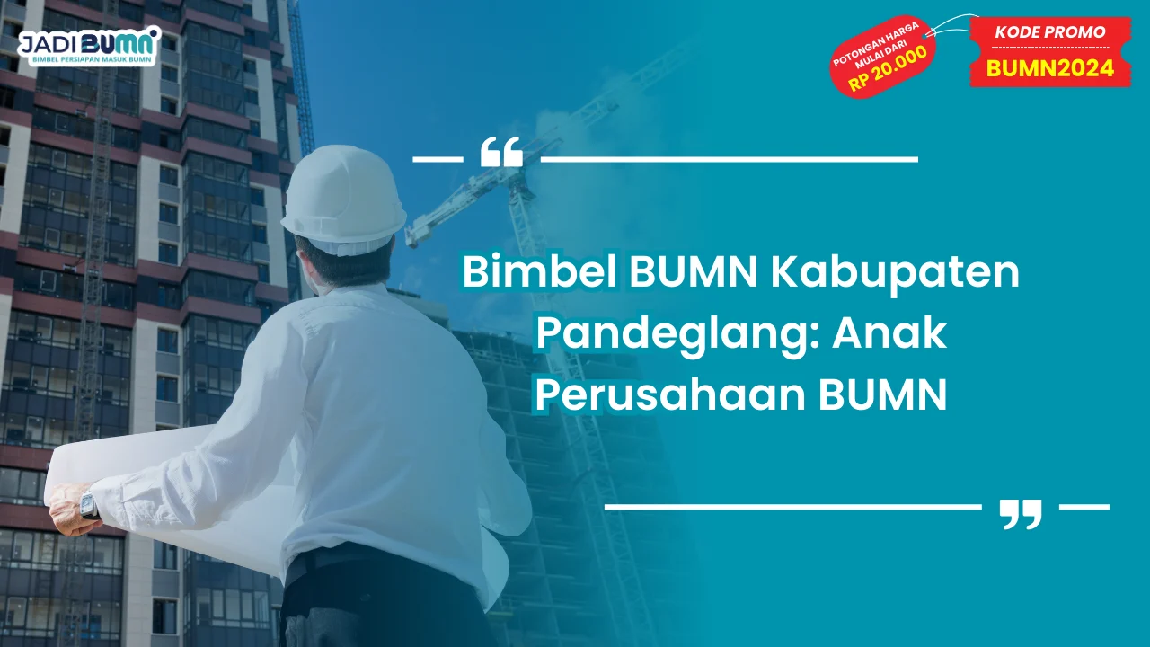 Bimbel BUMN Kabupaten Pandeglang