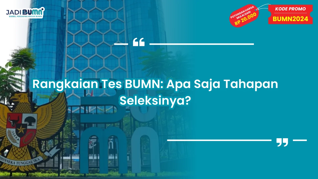 Rangkaian Tes BUMN