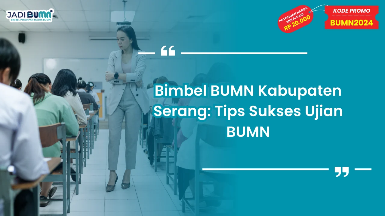 Bimbel BUMN Kabupaten Serang