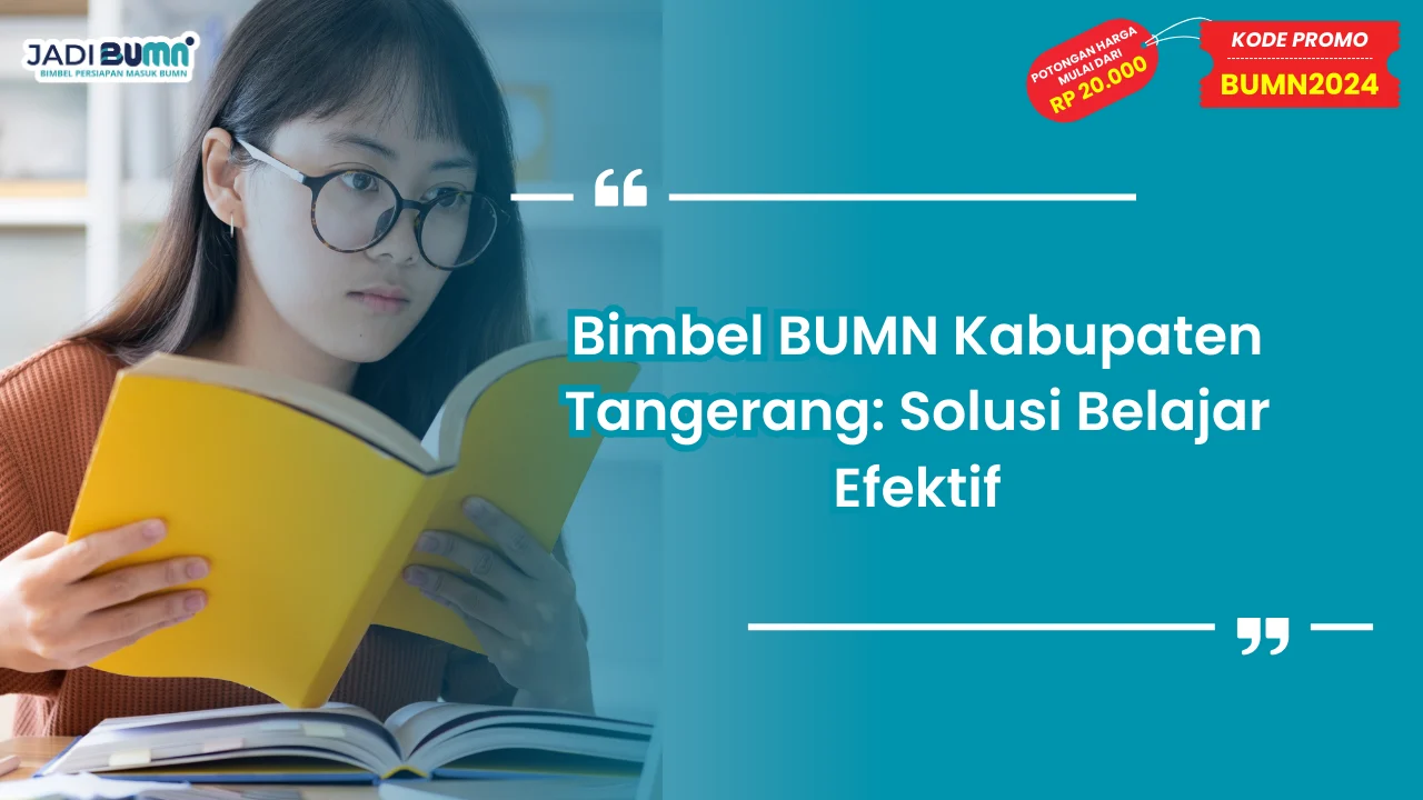 Bimbel BUMN Kabupaten Tangerang