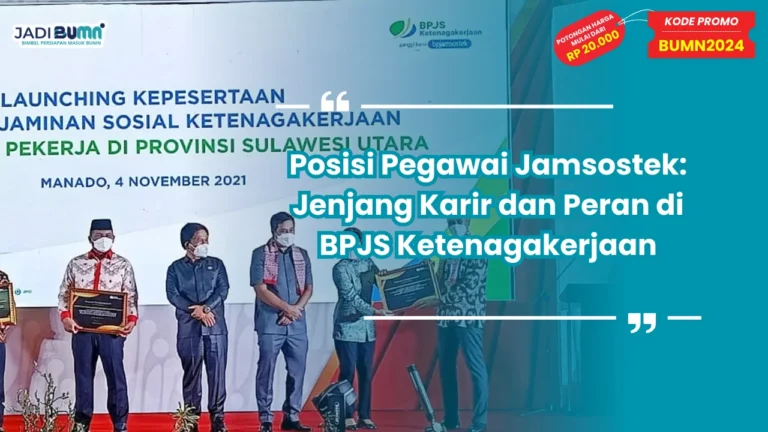 Posisi Pegawai Jamsostek: Jenjang Karir dan Peran di BPJS Ketenagakerjaan