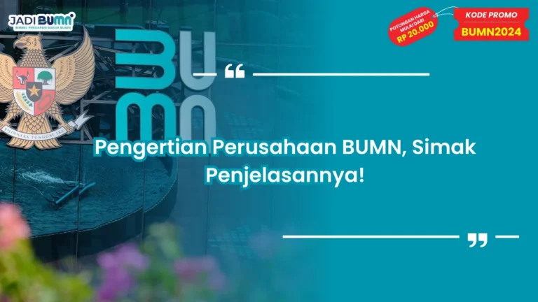 Pengertian Perusahaan BUMN