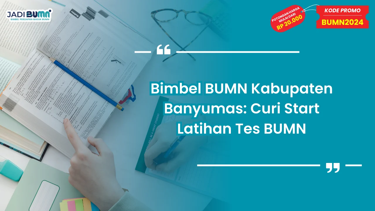 Bimbel BUMN Kabupaten Banyumas