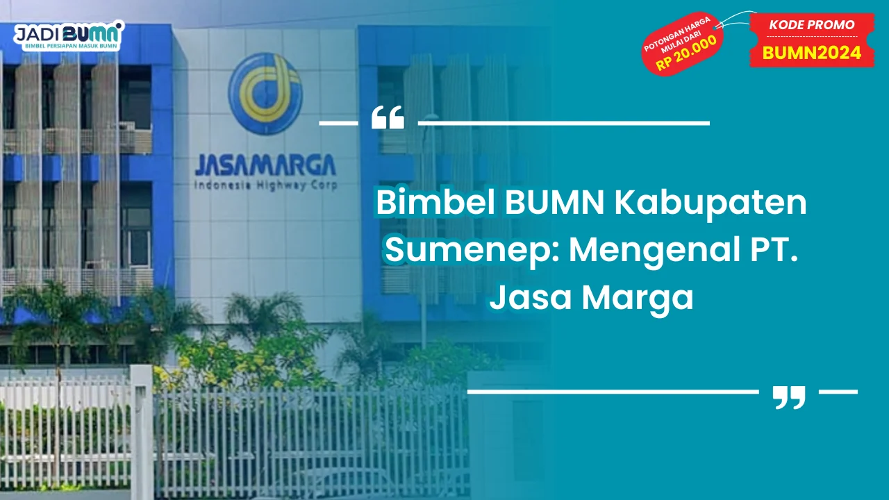 Bimbel BUMN Kabupaten Sumenep