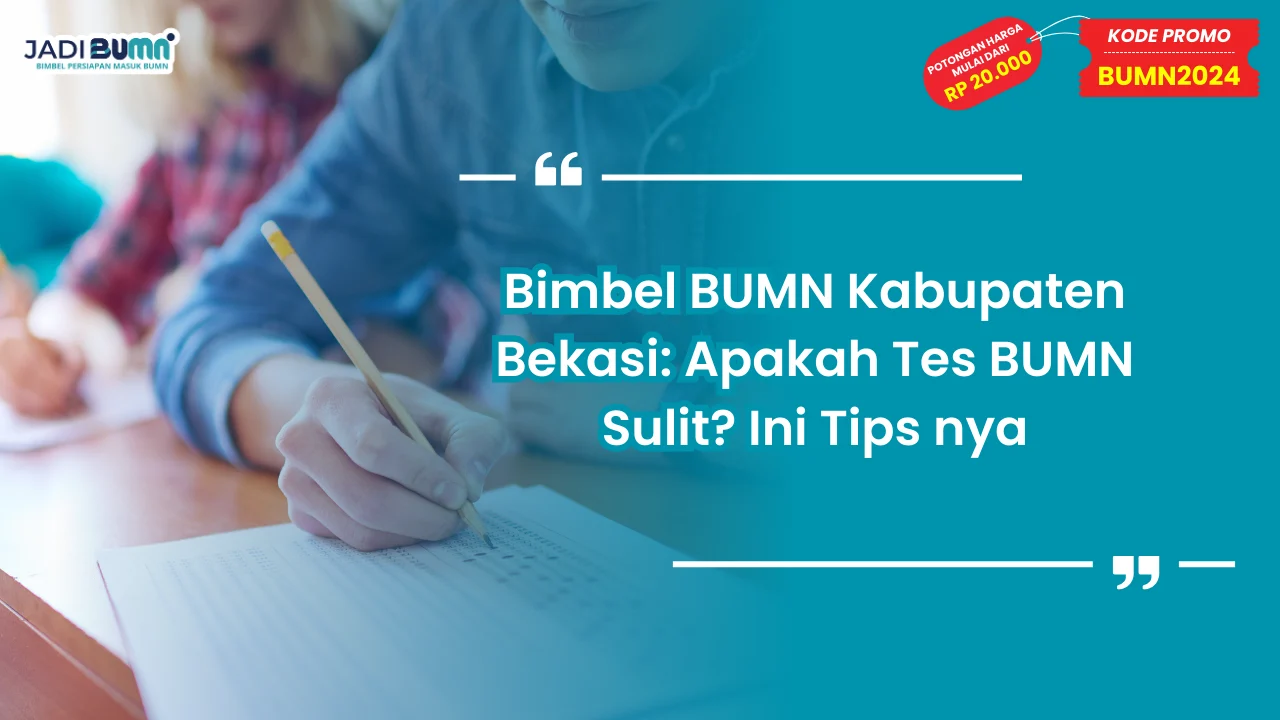 Bimbel BUMN Kabupaten Bekasi