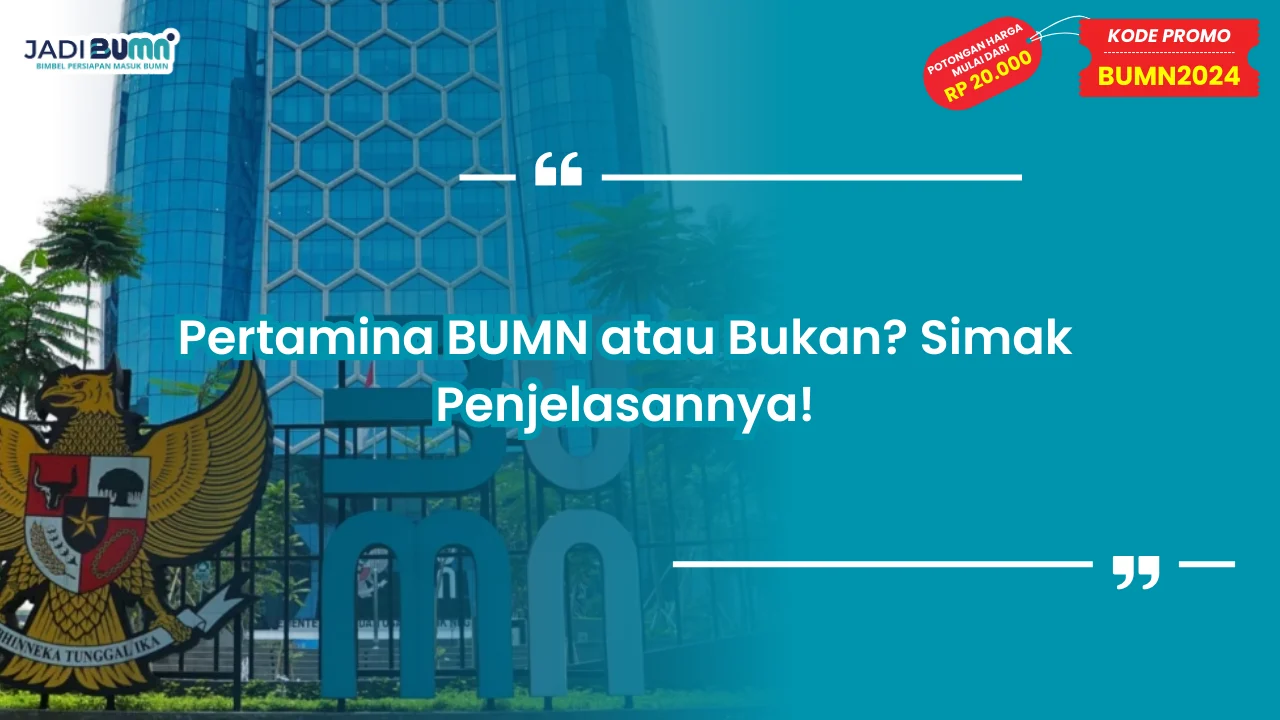 Pertamina BUMN atau Bukan