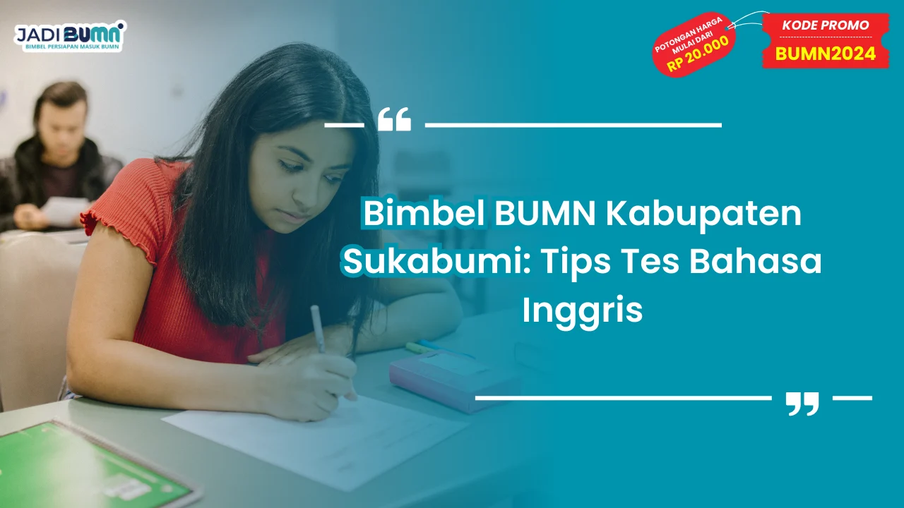 Bimbel BUMN Kabupaten Sukabumi
