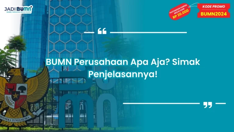 BUMN Perusahaan Apa Aja