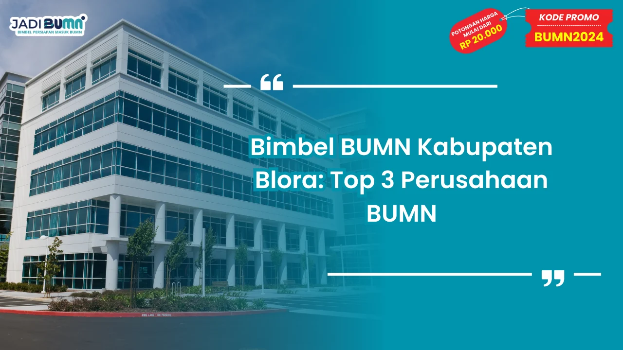 Bimbel BUMN Kabupaten Blora