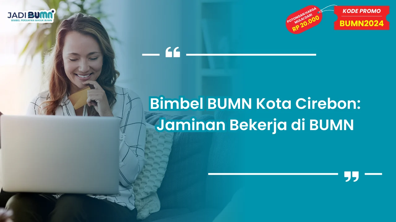 Bimbel BUMN Kota Cirebon