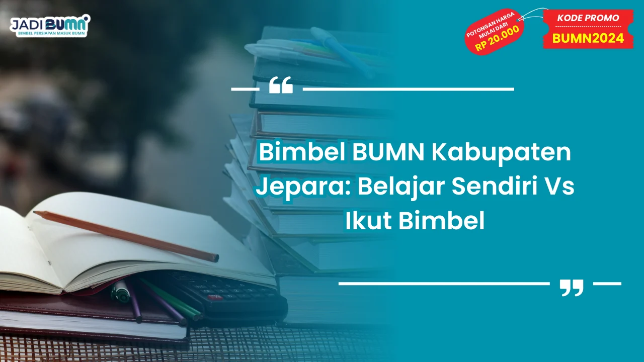 Bimbel BUMN Kabupaten Jepara