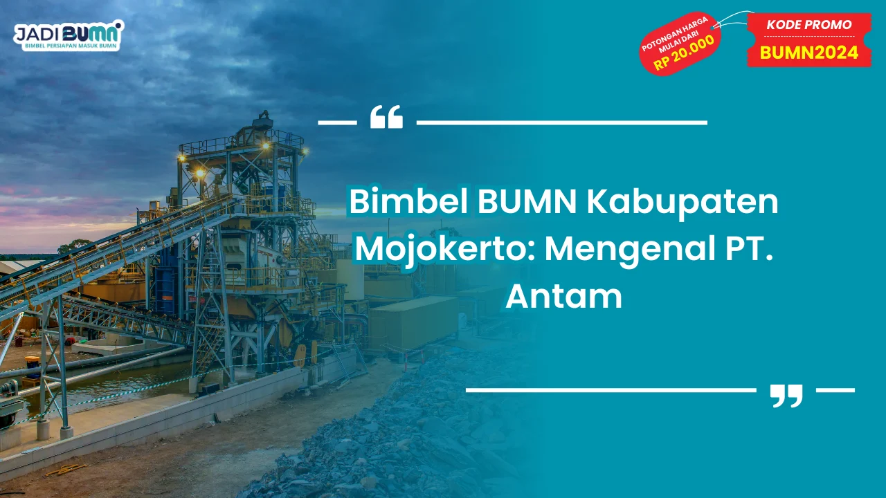 Bimbel BUMN Kabupaten Mojokerto