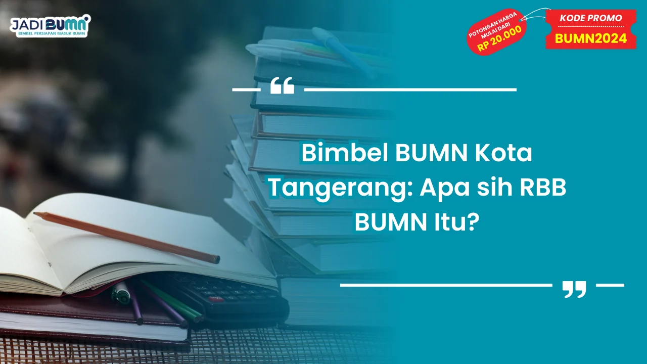 Bimbel BUMN Kota Tangerang