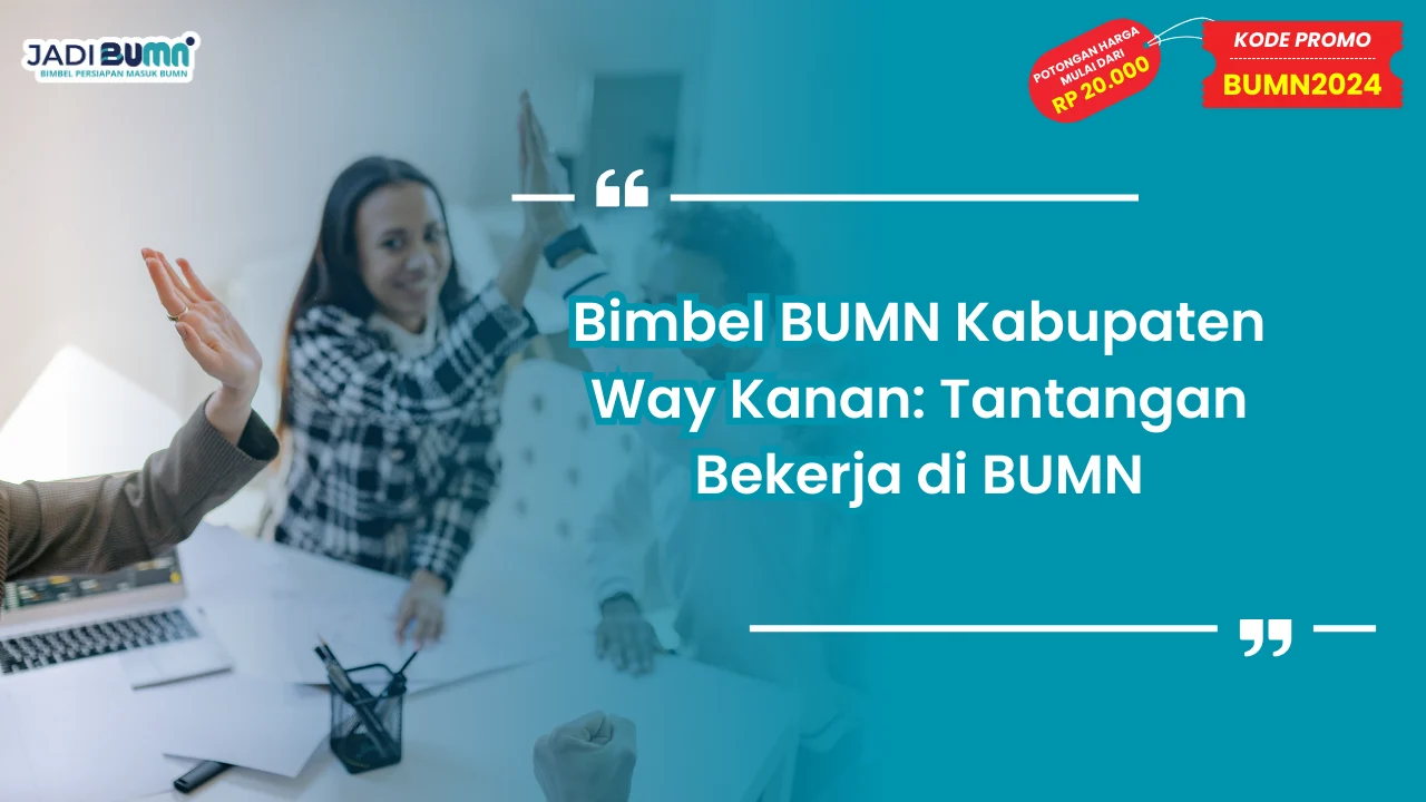 Bimbel BUMN Kabupaten Way Kanan
