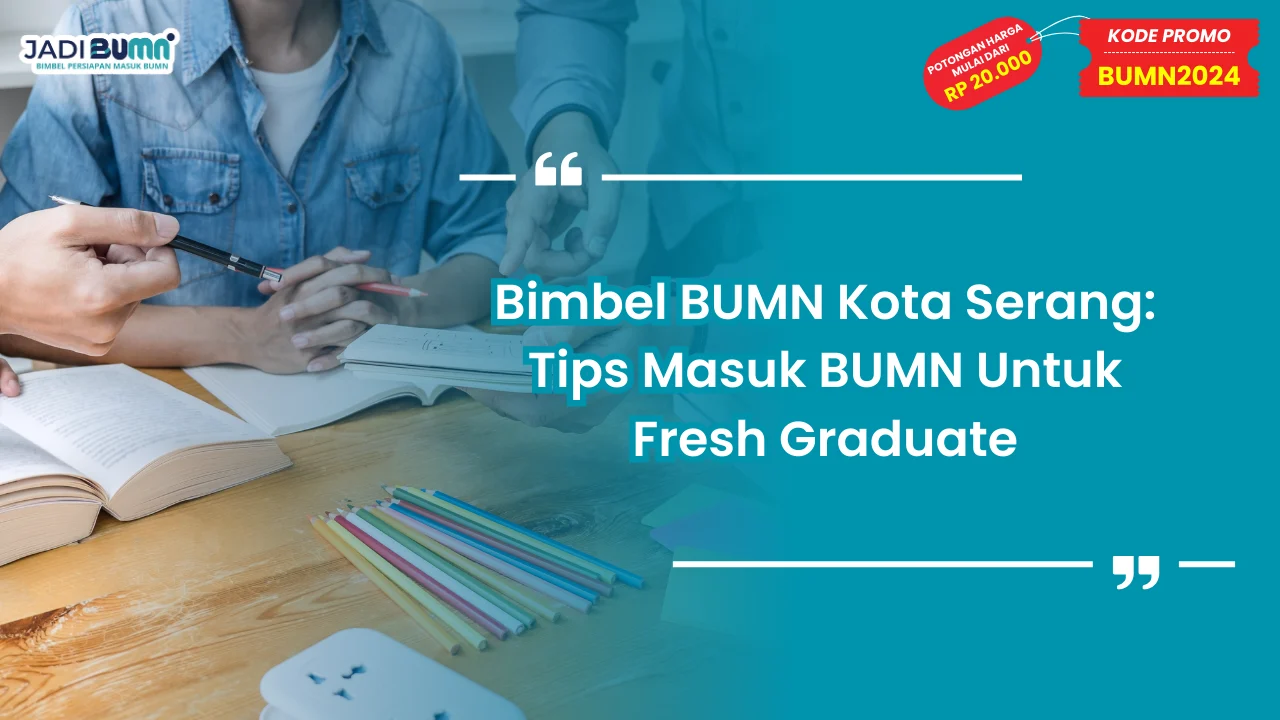 Bimbel BUMN Kota Serang