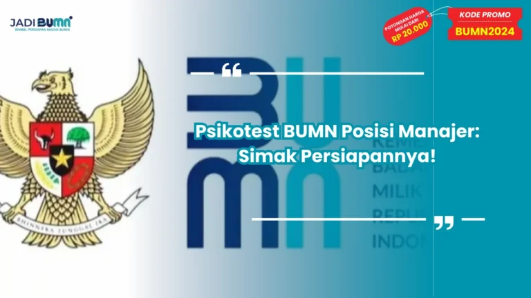 Psikotest BUMN Posisi Manajer