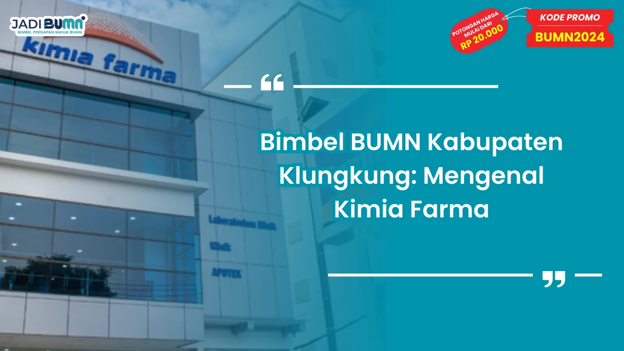 Bimbel BUMN Kabupaten Klungkung