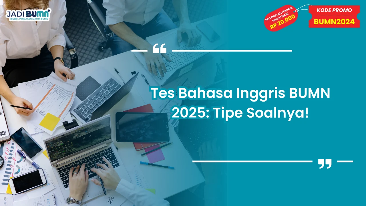 Tes Bahasa Inggris BUMN 2025
