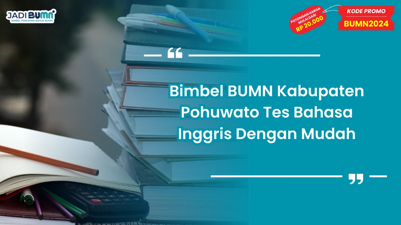 Bimbel BUMN Kabupaten Pohuwato