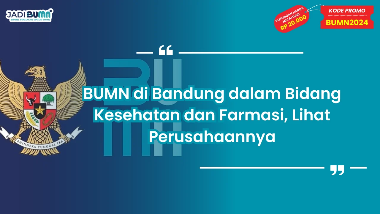 BUMN di Bandung yang Berfokus pada Pemberdayaan Masyarakat