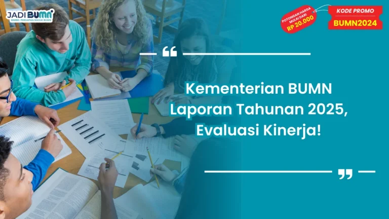 Kementerian BUMN Laporan Tahunan 2025