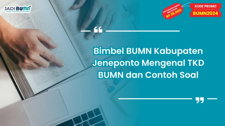 Bimbel BUMN Kabupaten Jeneponto