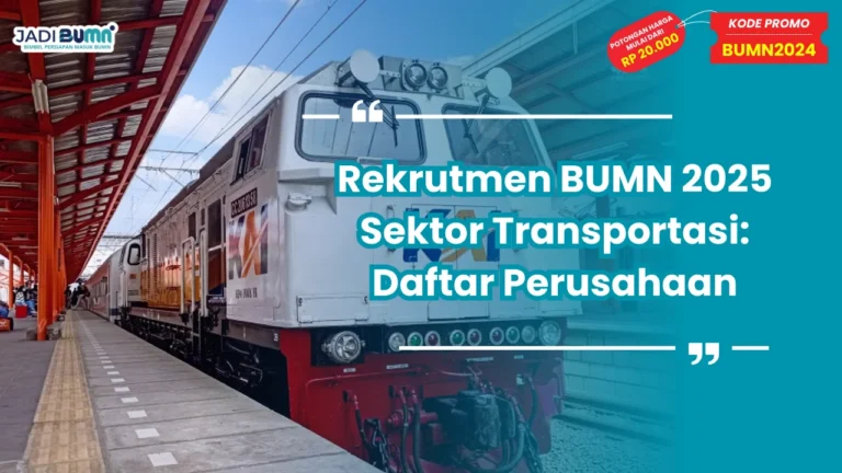 Rekrutmen BUMN 2025 Sektor Transportasi