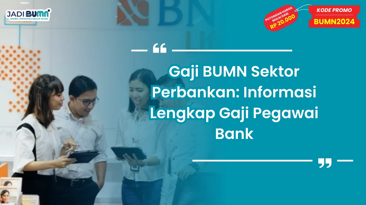 Gaji BUMN Sektor Perbankan