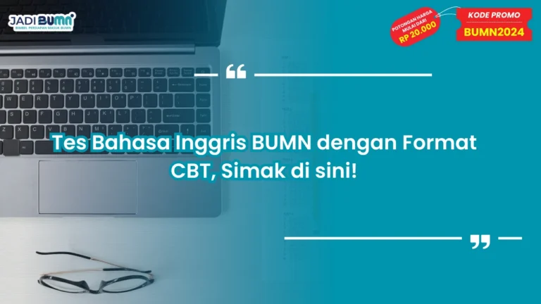 Tes Bahasa Inggris BUMN