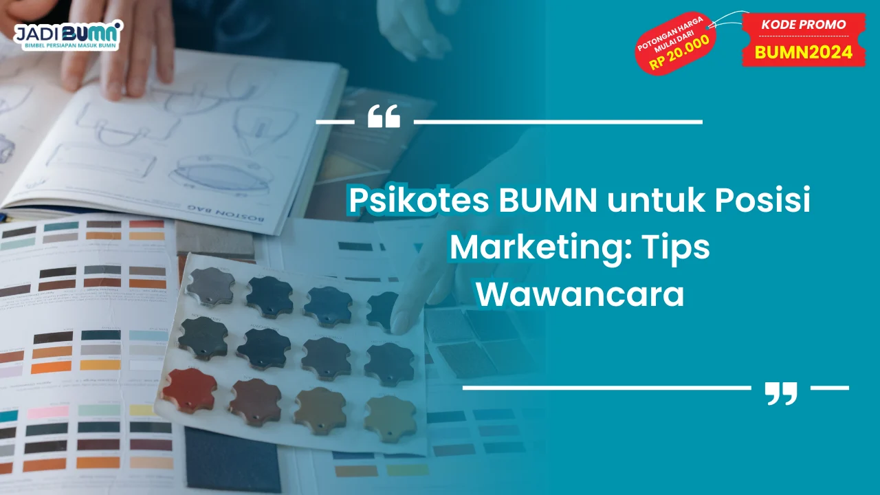 Psikotes BUMN untuk Posisi Marketing