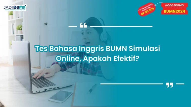 Tes Bahasa Inggris BUMN