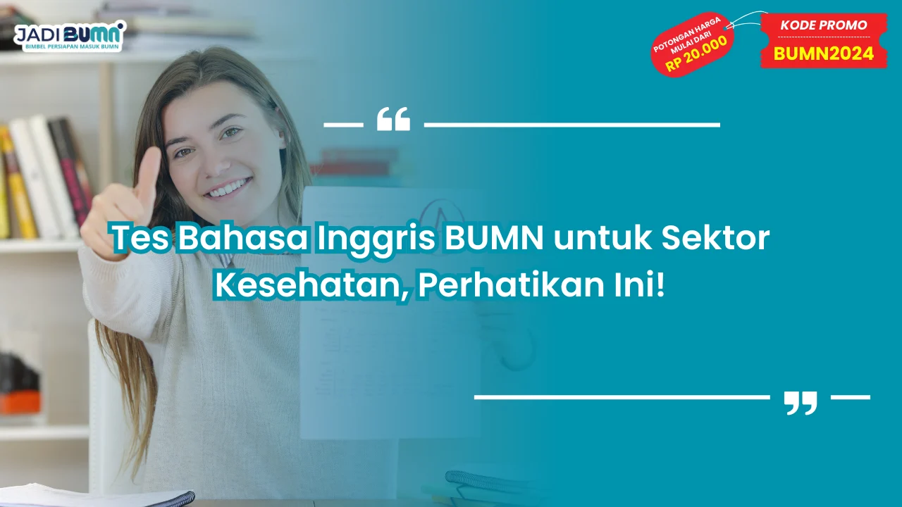 Tes Bahasa Inggris BUMN