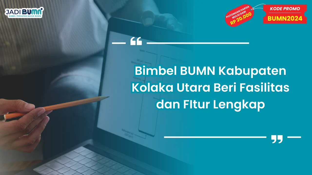Bimbel BUMN Kabupaten Kolaka Utara