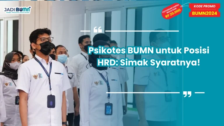 Psikotes BUMN untuk Posisi HRD