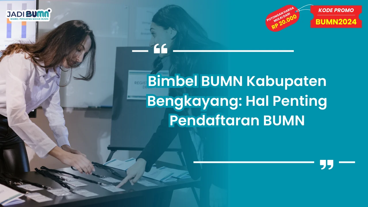 Bimbel BUMN Kabupaten Bengkayang