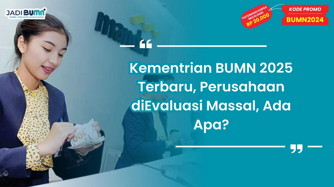 Kementrian BUMN 2025 Terbaru