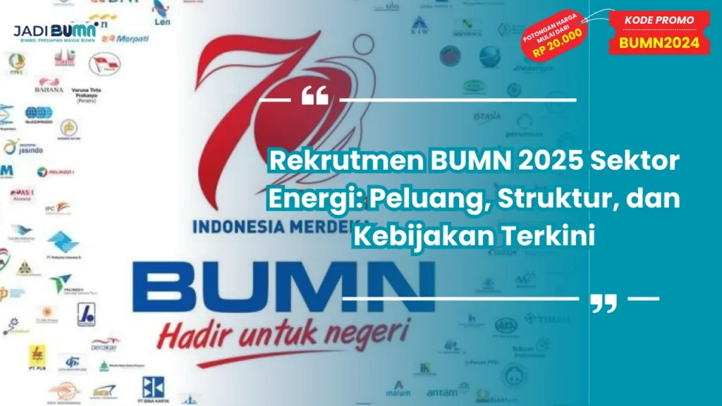 Rekrutmen BUMN 2025 Sektor Energi