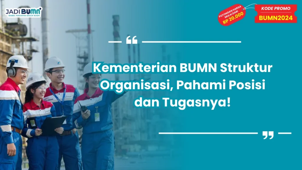 Kementerian BUMN Struktur Organisasi