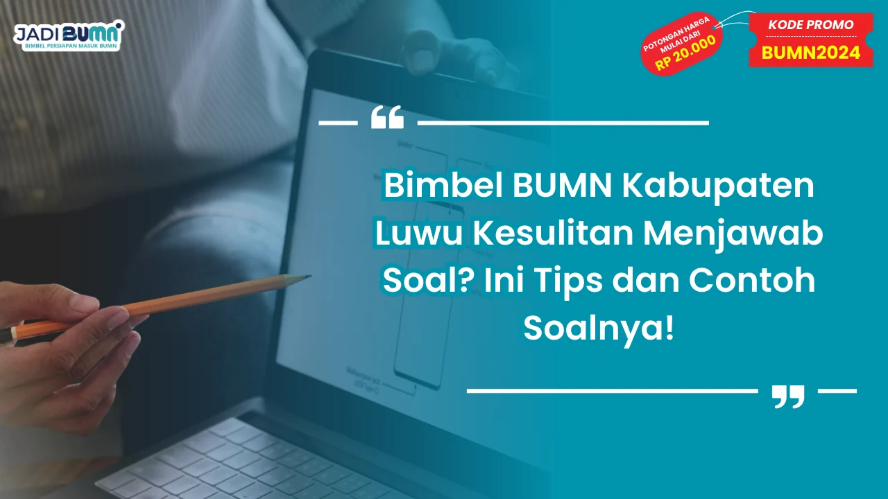 Bimbel BUMN Kabupaten Luwu