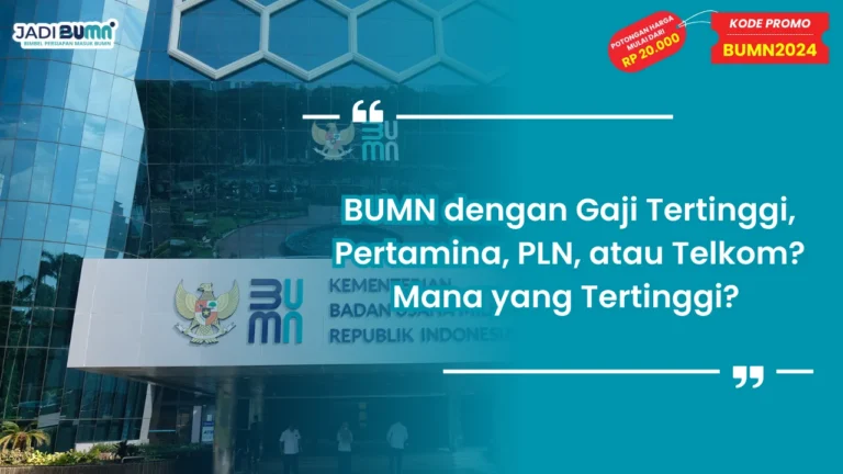 BUMN dengan Gaji Tertinggi, Pertamina, PLN, atau Telkom