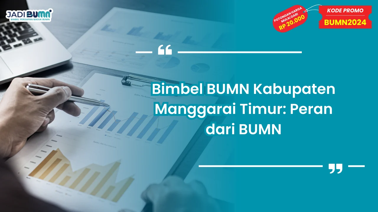 Bimbel BUMN Kabupaten Manggarai Timur