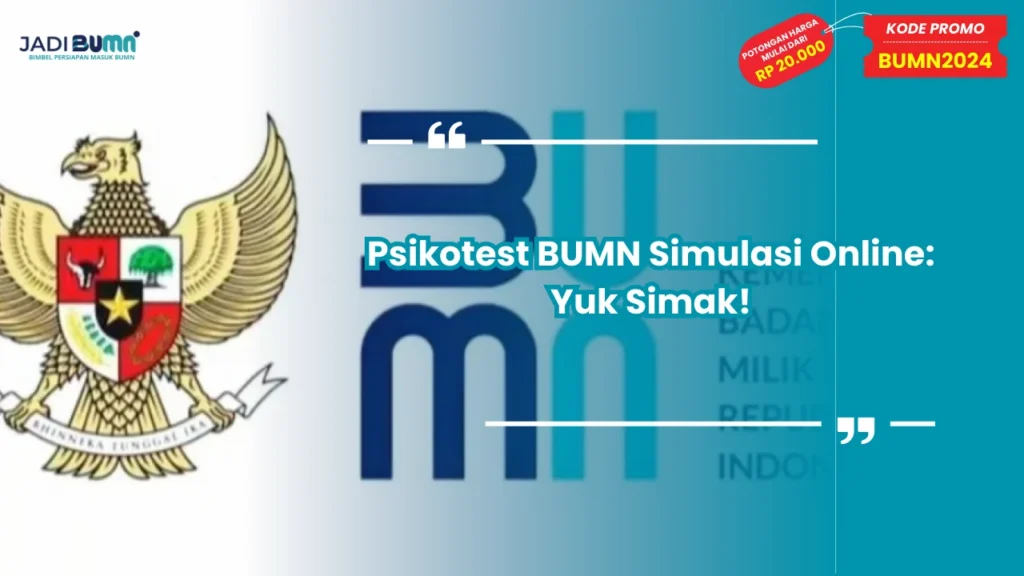 Psikotest BUMN Simulasi Online