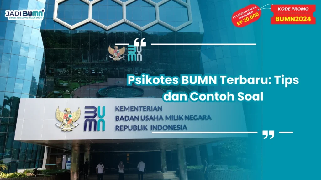 Psikotes BUMN Terbaru