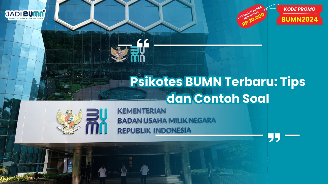 Psikotes BUMN Terbaru