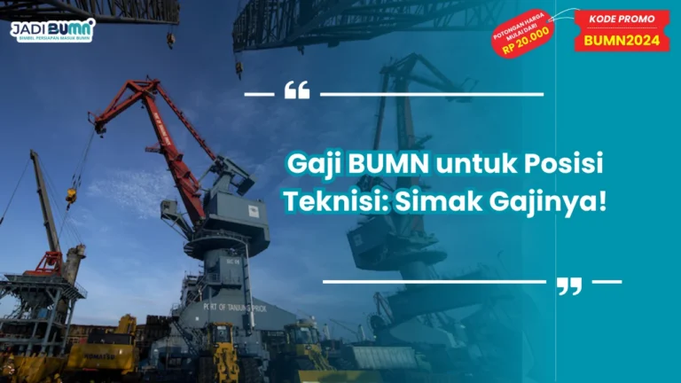 Gaji BUMN untuk Posisi Teknisi