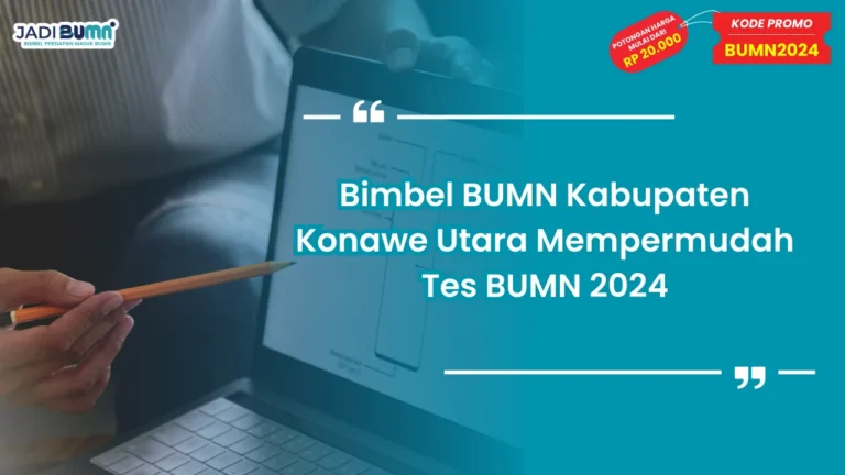 Bimbel BUMN Kabupaten Konawe Utara